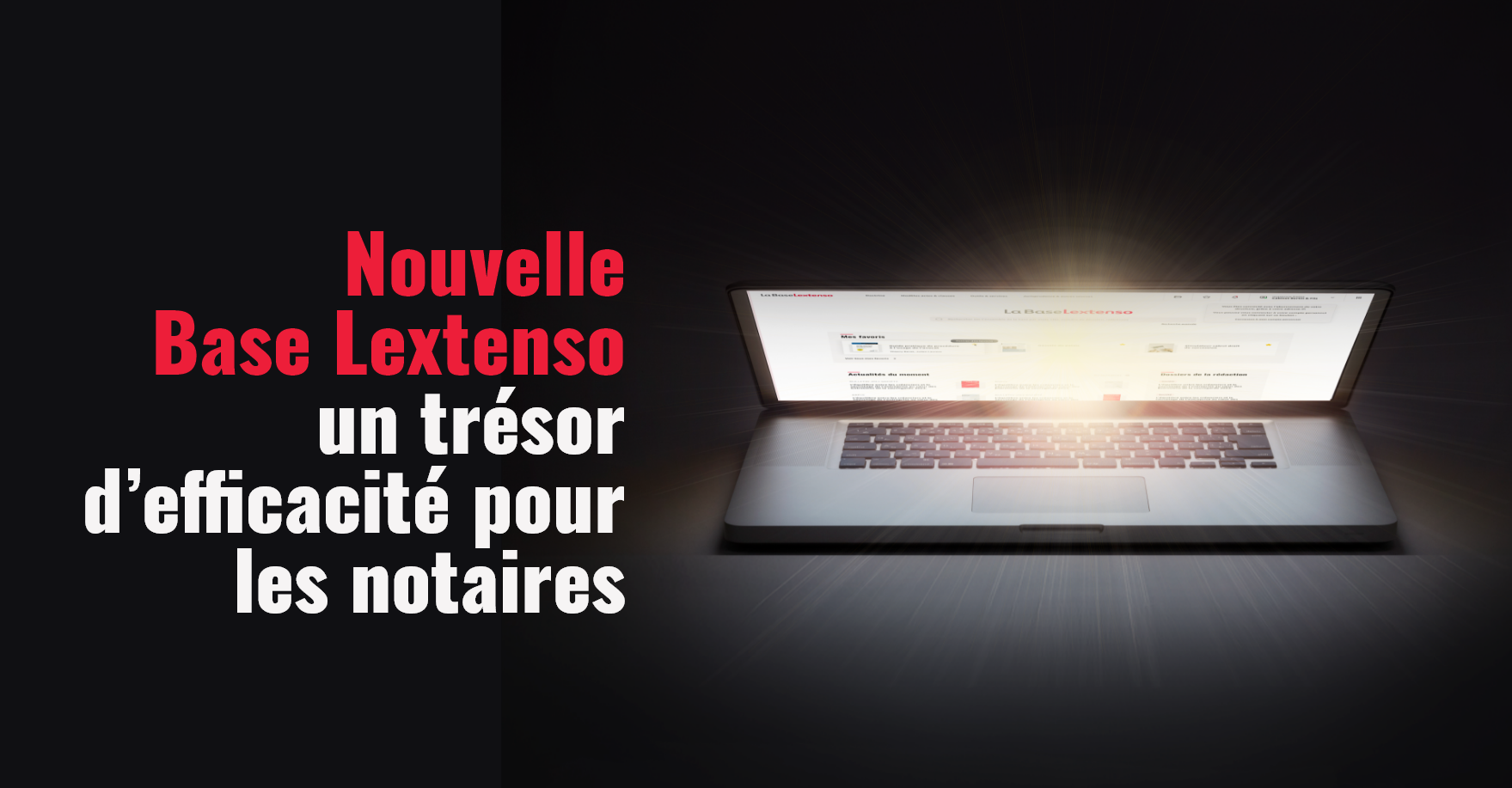Nouvelle Base Lextenso un trésor d'efficacité